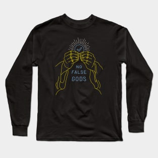 No False Gods Long Sleeve T-Shirt